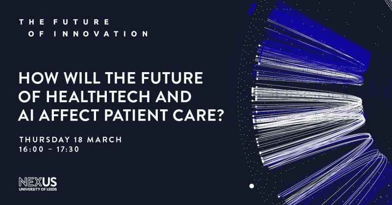 Event – 18th March – The Future of Innovation – How will the future of HealthTech & AI affect Patient Care